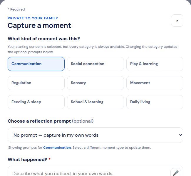 The Capture a moment screen, with moment types like Communication, Sensory and Daily living, and a What happened box